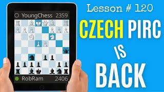 Chess Lesson # 120 | Czech Pirc | Opening for Black