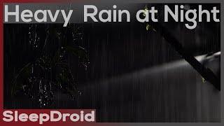 ► Hard Rain at Night ~ Heavy Rainstorm Sounds for Sleeping (No Thunder) Lluvia 4k