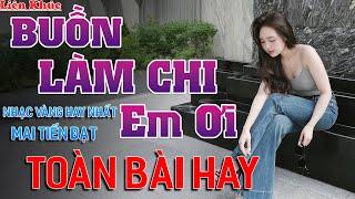 BUỒN LÀM CHI EM ƠI Mai Tiến Đạt Lk Nhạc Trữ Tình Bolero Hay Nhất Triệu View -Top 1 Thịnh Hành 18-11