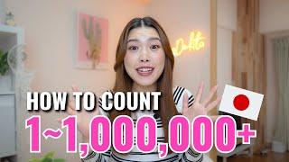 How to Count in Japanese (1 to 1 Million+) 