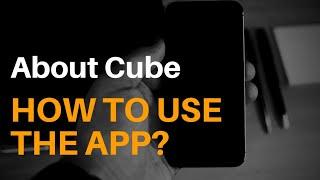 How To Use The Cube Wealth App