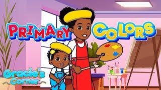 Primary Colors Song | Learning Colors with Gracie’s Corner | Nursery Rhymes + Kids Songs