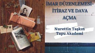 İmar Düzenlemesi - İtiraz ve Dava Açma