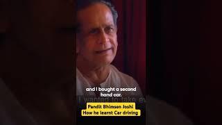 Pandit Bhimsen Joshi How he learnt Car driving #music #tabla #bhimsenjoshi #bhimsen #Hindustanimusic
