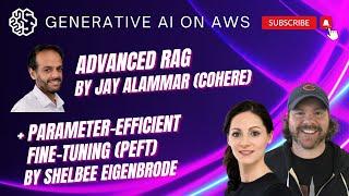 Advanced RAG by Jay Alammar (Cohere) + Parameter-Efficient Fine-Tuning (PEFT)