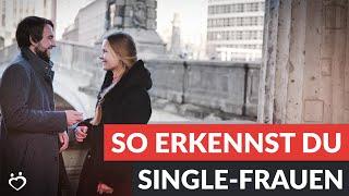 Ist sie Single? So findest Du es schnell heraus (OHNE sie zu fragen!) | Andreas Lorenz