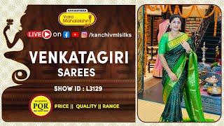 Venkatagiri Sarees | WhatsApp Number 89 0001 0002 | Kancheepuram Varamahalakshmi Silks Sarees LIVE