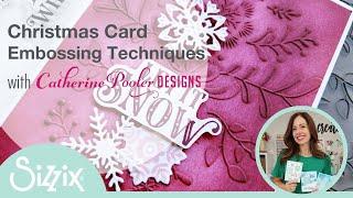 Christmas Card Embossing Techniques with Catherine Pooler Designs