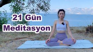 Yeni Başlayanlar İçin Yönlendirmeli Meditasyon | 21 Gün Tekrar Et! | Ayşe Kaya İle Yoga