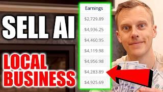 How To Sell AI To Local Businesses (How To Make Money Online 2024)