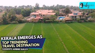 Kerala Emerges As Top Trending Destination Globally | Curly tales