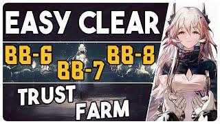 BB-6 + BB-7 + BB-8 | Stable Trust Farm Easy Strategy |【Arknights - アークナイツ】