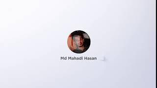 Md Mahadi Hasan Introduction Video | A Musical Artist