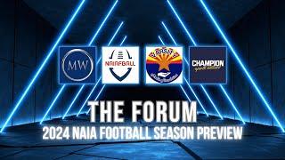 The Forum | 2024 NAIA Football Preview Show