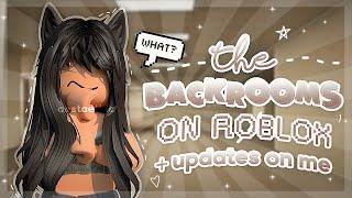 THE BACKROOMS ON ROBLOX?!?! + updates on me || aestaethic