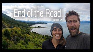 Overlanding Argentina/Chile - End of the Road! (Ep 129)