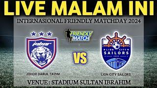 live JDT vs Lion City SailorsJDT Uji Taktik Baharu Hadapi Lion City Sailors Malam Ini