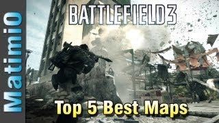 Top 5 Best Maps - Battlefield 3 (Gameplay/Commentary)