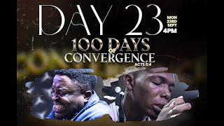 100 DAYS OF CONVERGENCE-DAY 23 || PASTOR TONY RICHIE || SOAR CITY INTL