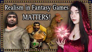 Why Realism Matters in Fantasy RPGs