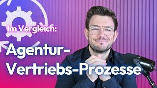 Optimaler Agentur-Vertrieb-Prozess - Der Vergleich 2024