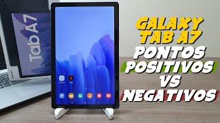 GALAXY TAB A7: Pontos POSITIVOS e NEGATIVOS do Tablet