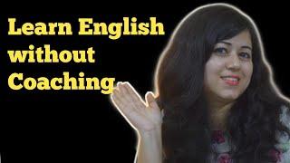 How to learn English speaking without Coaching classes? Tips by Nisha-Soft Skills Trainer