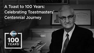 A Toast to 100 Years: Celebrating Toastmasters' Centennial Journey