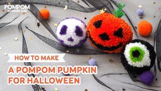 How to Make A Pompom Pumpkin for Halloween [Short version]