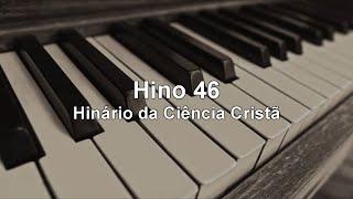 Hino 46 - Hinário da Ciência Cristã