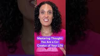 Mastering Thought: You Are a Co-Creator of Your Life #personalfulfillment #empoweringthoughts