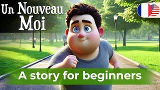 START LEARNING FRENCH with Simple Story (A New Me)