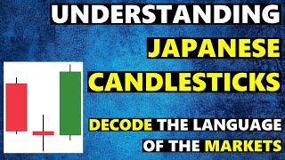 Understanding Japanese Candlesticks