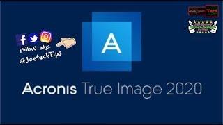 Acronis True Image 2020 Review | JoeteckTips