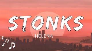 Helena - Stonks (Testo / Lyrics)