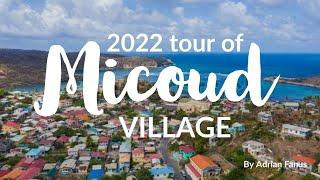 A tour of Micoud village, January 2022 in the Caribbean island of Saint Lucia.