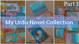 My Urdu Novel Collection | part 1 | Best & trending novels | my book collection ️