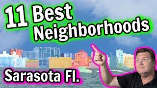 11 Best Neighborhoods  in Sarasota Florida