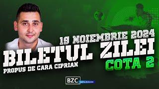 Biletul Zilei #COTA2 - 19.11.2024