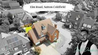 Welcome to Elm Road, Sutton Coldfield with Jack Durkin at The Avenue Estate Agents