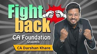  Fight Back CA Foundation  | Motivation, Prep Strategy & Success Stories  | Ekatvam Academy