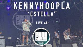 Kennyhoopla - 'Estella' | Live at 2000 Trees 2022