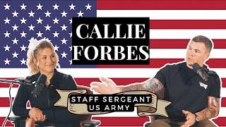 Kagan Dunlap Show #15 - Callie Forbes - Staff Sergeant, U.S. Army National Guard