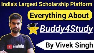 Everything About Buddy4Study | Buddy4Study Kya Hai | How to Find Scholarship on Buddy4Study Platform