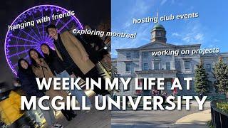 WEEK IN MY LIFE AT MCGILL UNIVERSITY // I Got a Job, Exploring Montreal, Studying and More!