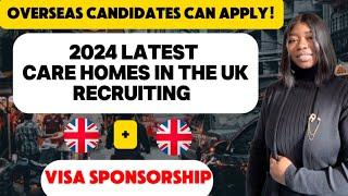 2024 CARE HOMES RECRUITING OVERSEA WORKERS. #uksponsorshipvisanewupdates.