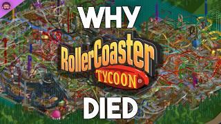 Why Rollercoaster Tycoon Died