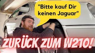 Strikecar zurück zum Mercedes W210! Nie wieder Jaguar? 