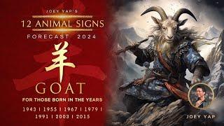 2024 Animal Signs Forecast: Goat [Joey Yap]