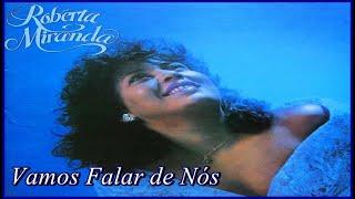 Roberta Miranda - Vamos Falar de Nós